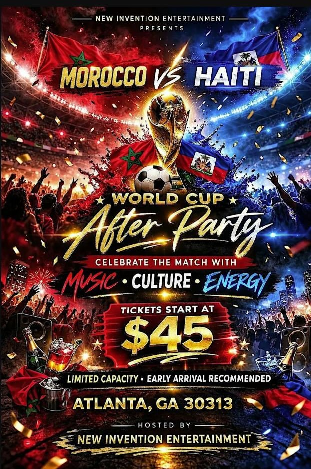 Morocco vs Haiti World Cup After Party | Atlanta 2026 Official Celebration