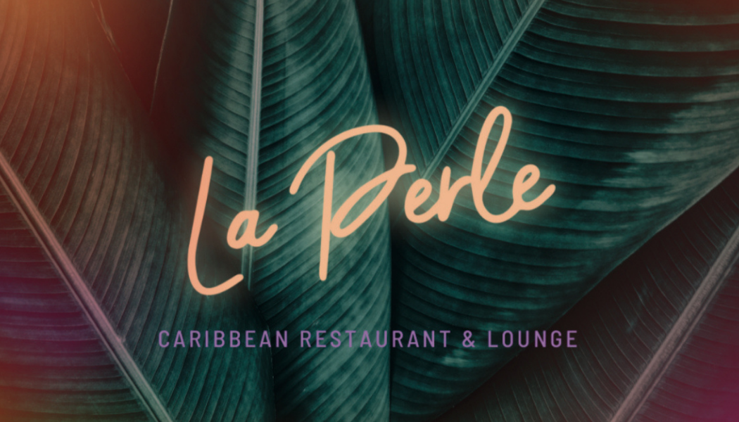 La Perle Caribbean Restaurant LLC